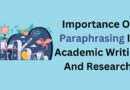 Importance Of Paraphrasing In Academic